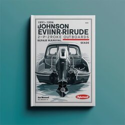 1991-1994 Johnson Evinrude 2HP-300HP 2-stroke Outboards Sea Drive Service Repair Workshop Manual PDF