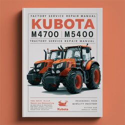 Kubota M4700 M5400 Tractor Service Repair Workshop Manual PDF