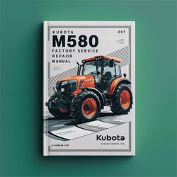 Kubota M8580 Tractor Service Repair Workshop Manual PDF