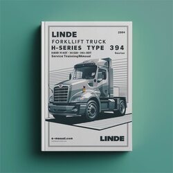 Linde Forklift Truck H-series Type 394: H40D H40T H45D H45T H50D H50T Training Service Repair Workshop Manual PDF