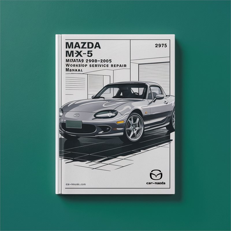 1998-2005 Mazda Miata MX-5 Service Repair Workshop Manual PDF