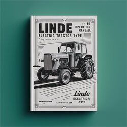 Linde Electric Tractor Type 131: P50 Operating (user ) Service Repair Workshop Manual PDF