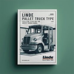 Linde Pallet Truck Type 141: L12L L12LP L16AS P30 P50 T20 T30 Training Service Repair Workshop Manual PDF