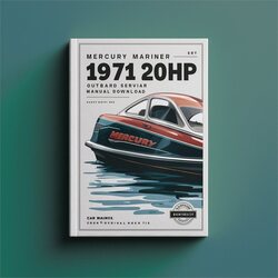 1971 Mercury Mariner 20HP Outboard Shop Instant Service Repair Workshop Manual PDF
