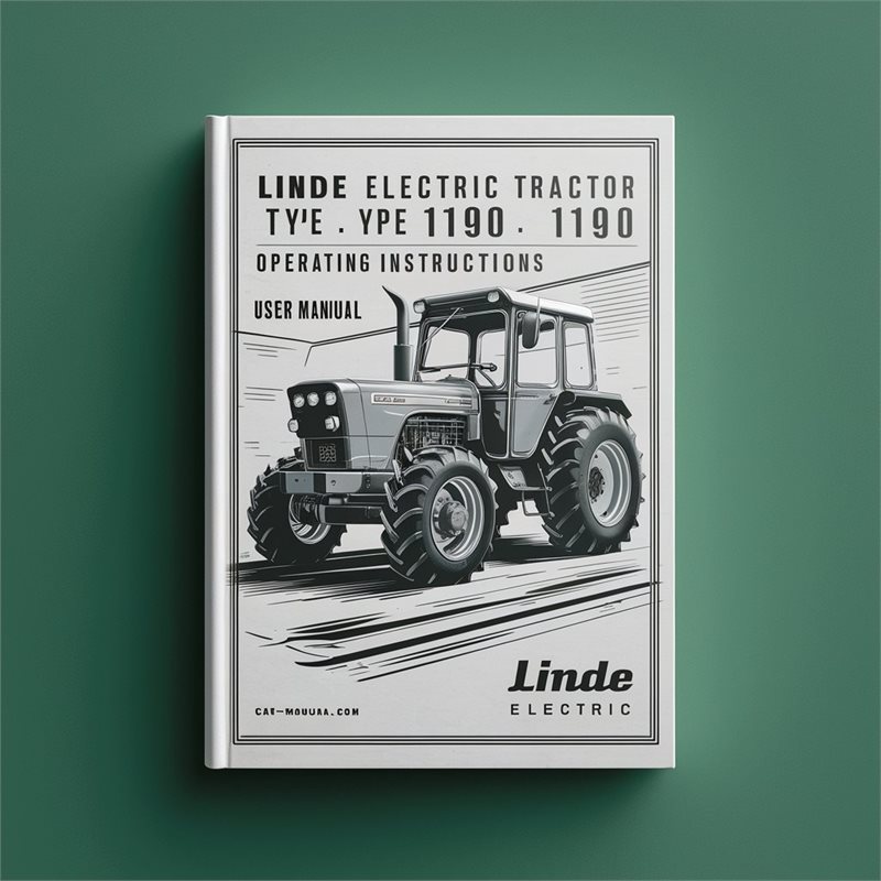Linde Electric Tractor Type 1190: P30 P50 Operating (user ) Service Repair Workshop Manual PDF