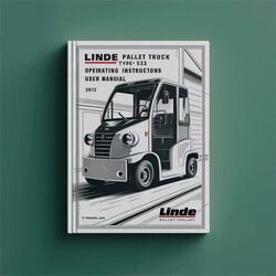 Linde Pallet Truck Type 5132: T33 Operating (user ) Service Repair Workshop Manual PDF