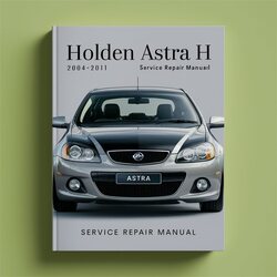 2004-2011 Holden Astra Service Repair Workshop Manual PDF