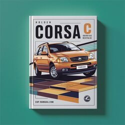 2000-2006 Holden Corsa C Combo Service Repair Workshop Manual PDF