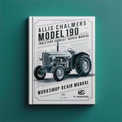 Allis Chalmers Model 190 Tractor Service Repair Workshop Manual PDF
