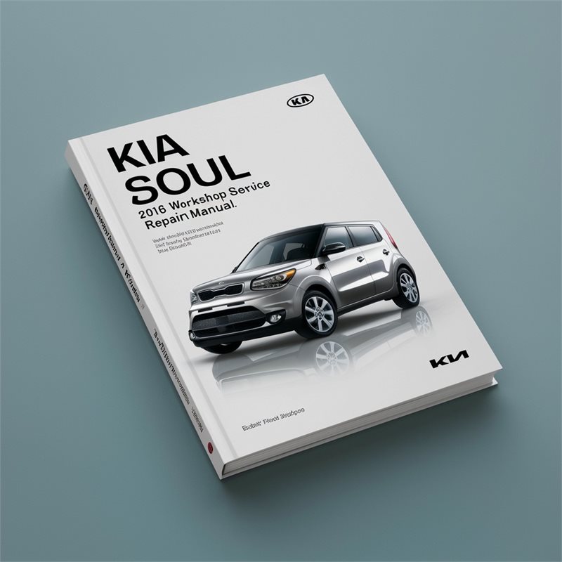 2016 Kia Soul Service Repair Workshop Manual PDF