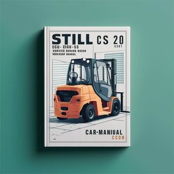 Still CS 20 EGU-S EGD-S EGU EGV Forklift Service Repair Workshop Manual PDF
