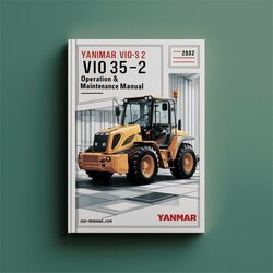 Yanmar VIO30-2 Vio 35-2 (EP) Excavator Operation Service Repair Workshop Manual PDF