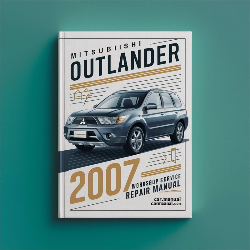 2007 Mitsubishi Outlander Service Repair Workshop Manual PDF