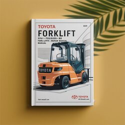 Toyota Forklift 7fgu-7fdu35-80 7fgcu35-70 Service Repair Workshop Manual PDF