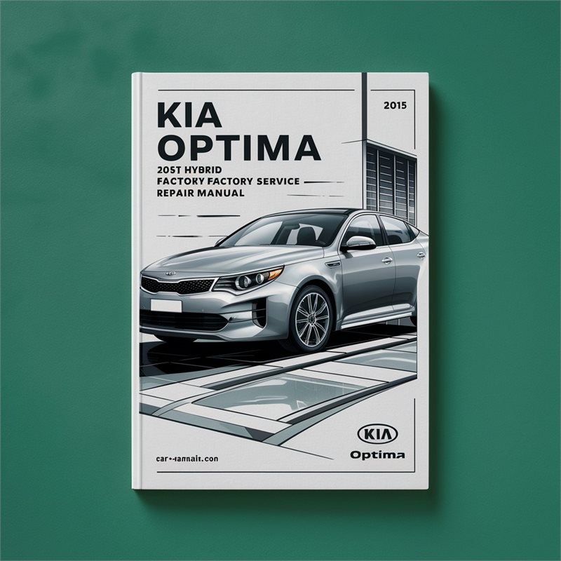 2015 Kia Optima Hybrid Service Repair Workshop Manual PDF