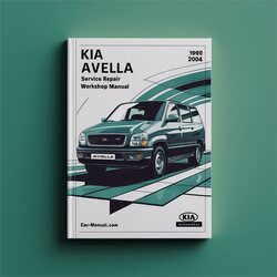 1990-2004 Kia Avella Service Repair Workshop Manual PDF