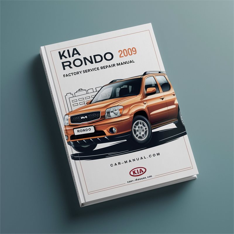 2009 Kia Rondo Service Repair Workshop Manual PDF