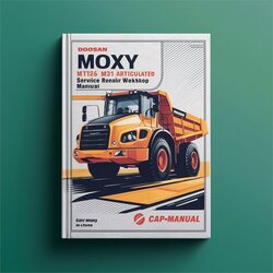Moxy Doosan MT26 MT31 Articulated Dump Truck Service Repair Workshop Manual PDF