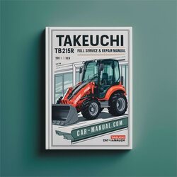 Takeuchi TB215R Mini Excavator Service Repair Workshop Manual PDF