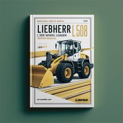 Liebherr L 508 Wheel Loader Service Repair Workshop Manual PDF