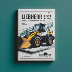 Liebherr L 509 Wheel Loader Service Repair Workshop Manual PDF