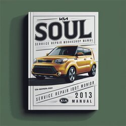 2013 Kia Soul Service Repair Workshop Manual PDF