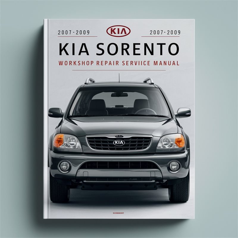 2007-2009 Kia Sorento Service Repair Workshop Manual PDF
