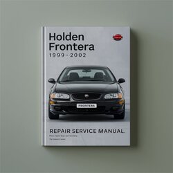 1999-2002 Holden Frontera Service Repair Workshop Manual PDF