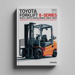 Toyota LPG Forklift 8-series: 8fgu15 8fgu18 8fgu20 8fgu25 8fgu30 8fgu32 Service Repair Workshop Manual PDF