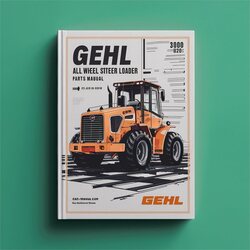 Gehl AWS 46 All Wheel Steer Loader Parts (beginning Serial Number: 347040005) Catalog PDF