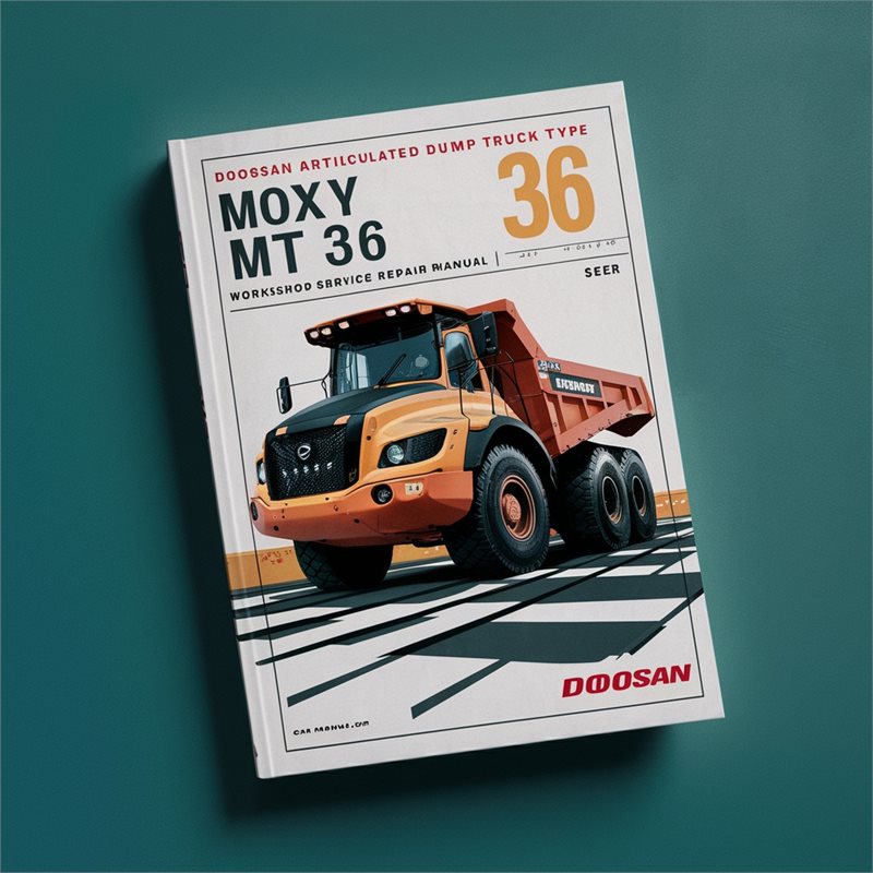 Moxy Doosan Articulated Dump Truck Type MT36 Service Repair Workshop Manual PDF