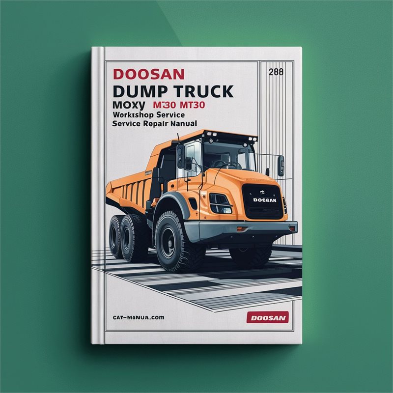 Moxy Doosan Articulated Dump Truck MT30 MT30S Service Repair Workshop Manual PDF