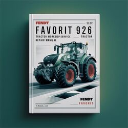 Fendt Favorit 926 Tractor Service Repair Workshop Manual PDF