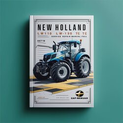 New Holland LW110 LW130 TC Service Repair Workshop Manual PDF