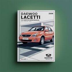 2002-2008 Daewoo Lacetti Service Repair Workshop Manual PDF