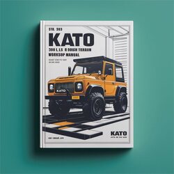 Kato SR 300L LS 700L Rough Terrain Crane Service Repair Workshop Manual PDF