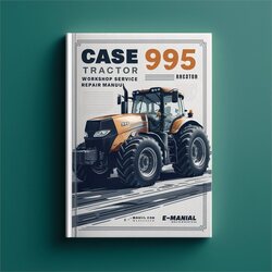 Case 995 Tractor Service Repair Workshop Manual PDF