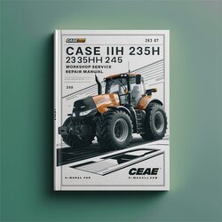 Case IH 235 235H 245 Service Repair Workshop Manual PDF
