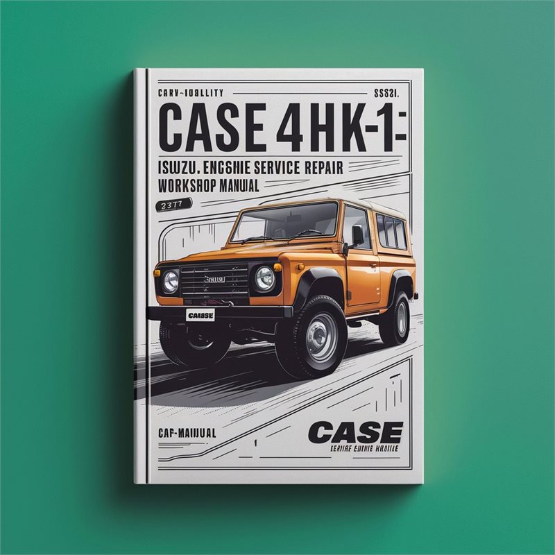 Case 4HK1-6HK1 Isuzu Engine Service Repair Workshop Manual PDF
