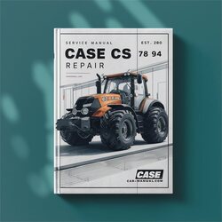 Case CS 78 86 94 Service Repair Workshop Manual PDF