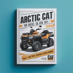 2011 Arctic CAT 700 Diesel SD ATV Service Repair Workshop Manual PDF