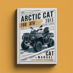 2012-2013 Arctic CAT 700 ATV Service Repair Workshop Manual PDF