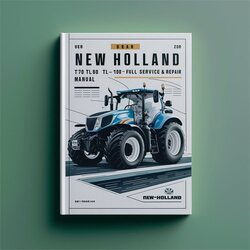 New Holland TL70 TL80 TL90 TL100 Service Repair Workshop Manual PDF