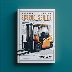 Crown SC3200 Series Forklift Service Repair Workshop Manual PDF