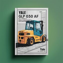 Yale (B810) GLP 030 AF 040 GP Forklift B810 Catalogue Parts Catalog PDF