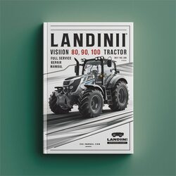 Landini Vision 80 90 100 Tractor Service Repair Workshop Manual PDF