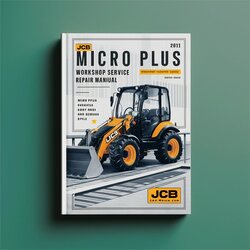 JCB Micro Plus Excavator Service Repair Workshop Manual PDF