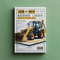 JCB 3CX 4CX 214 215 217 Backhoe Loader Service Repair Workshop Manual PDF
