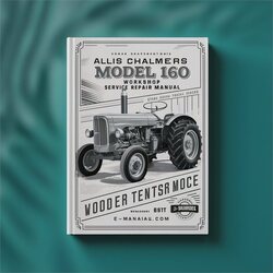 Allis Chalmers Model 160 Tractor Service Repair Workshop Manual PDF