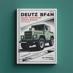 2011 Deutz BF4M Engine Service Repair Workshop Manual PDF